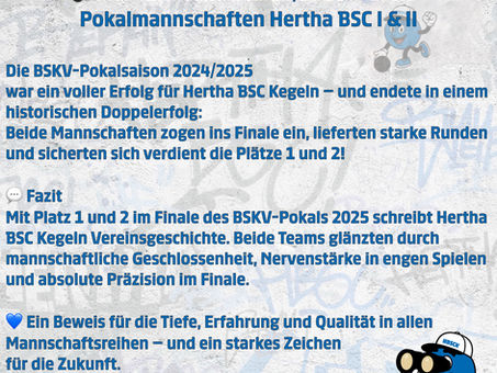 🎳 Saisonrückblick 2024/2025 – BSKV-Pokalmannschaften Hertha BSC I & II