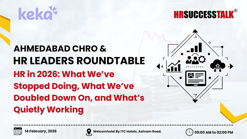 Keka HR x HR SUCCESS TALK® presents the CHRO & HR Leaders Roundtable Ahmedabad