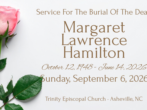 The Burial Service for Margaret Lawrence Hamilton · September 6, 2026 · 2 PM