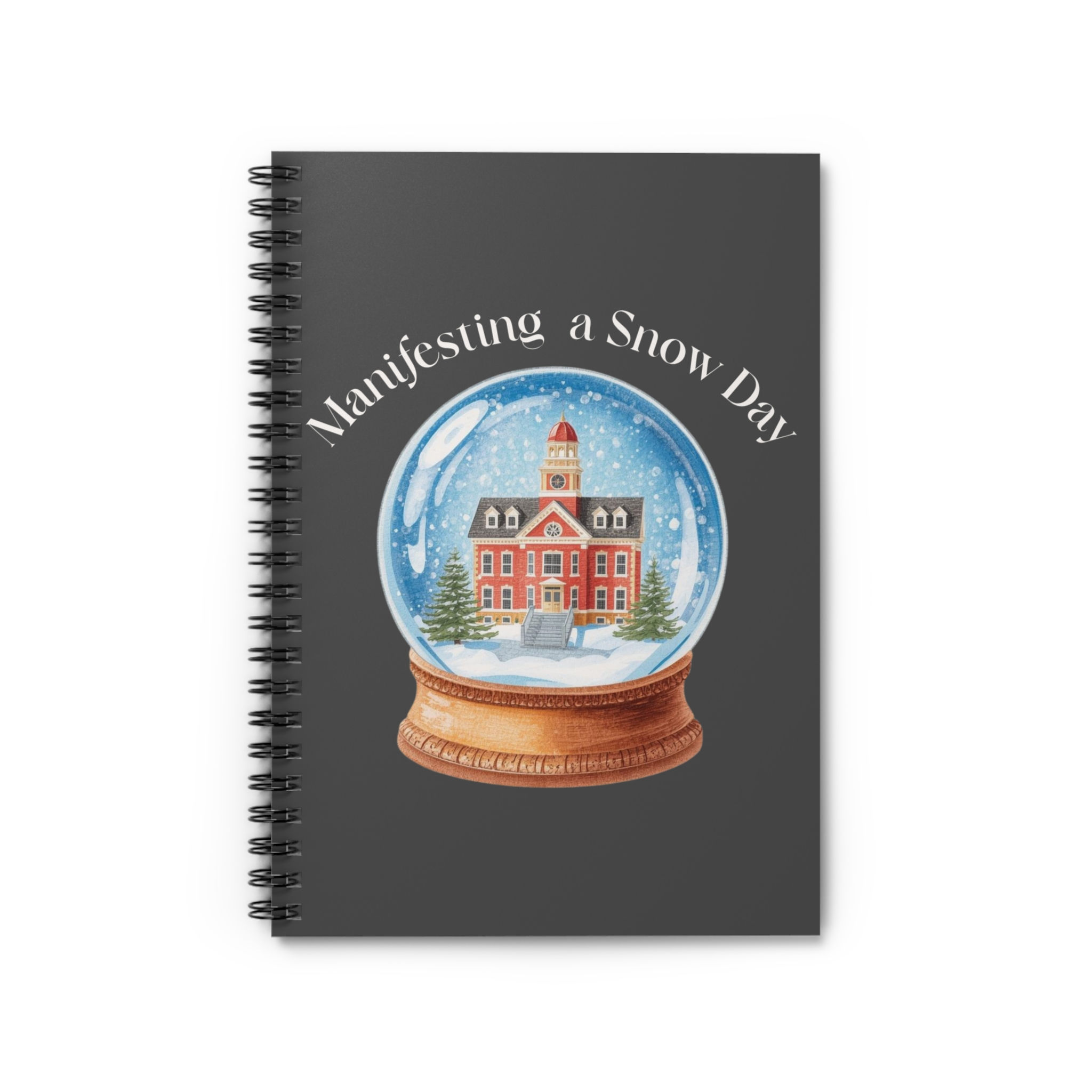 Teacher Voice Spiral Journal | Manifesting a Snow Day Notebook | Teacher Gift