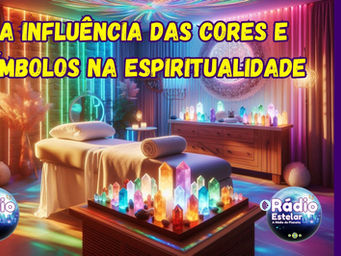 A Influências das Cores e Símbolos na Espiritualidade