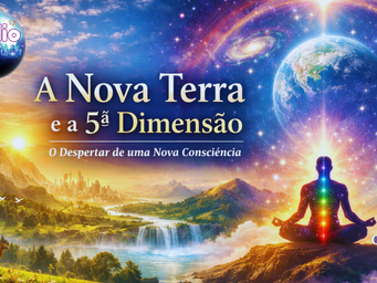 A Nova Terra e a 5ª Dimensão