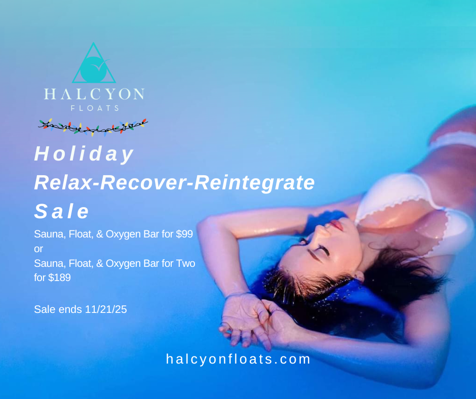 Sale Graphic for a Holiday Sale ending 11/21/25. A float, a sauna and an oxygen bar session for $99