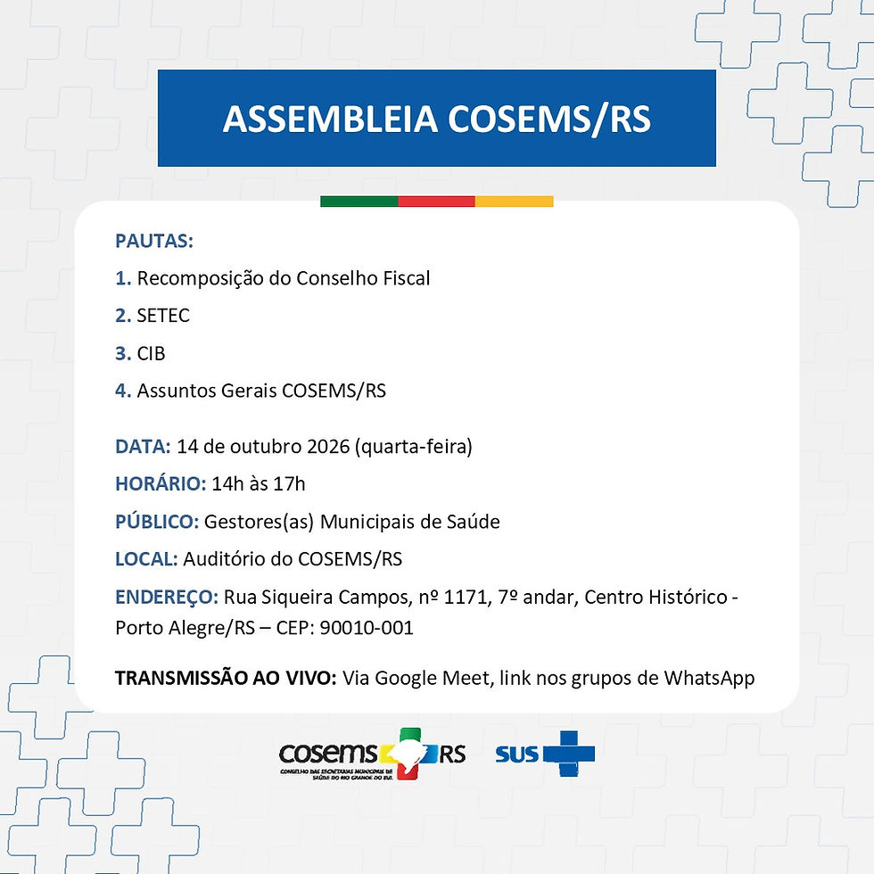 Assembleia do COSEMS/RS terá recomposição do Conselho Fiscal entre as pautas. Confira!