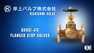 Quasi-JIS Stop Valves KISHIGAMI – Precision Valve Solutions