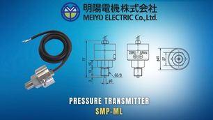 Meiyo Electric SMP-ML Pressure Transmitter – Compact and Reliable Industrial Sensor by Nichiboku Ltd