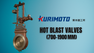 Industrial-grade Kurimoto hot blast valve with water-cooled body and refractory lining in a blast furnace setup
