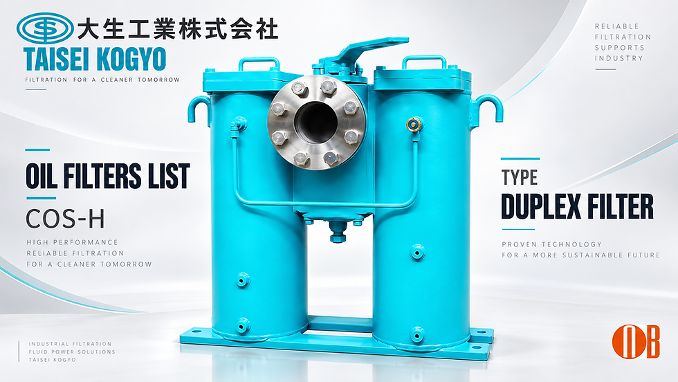 Blue duplex oil filter machine with Taisei Kogyo logo and text OIL FILTERS LIST, COS-H, TYPE DUPLEX FILTER.