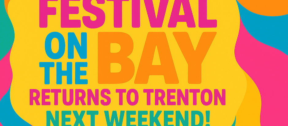 🎉 Festival on the Bay Returns to Trenton Next Weekend!
