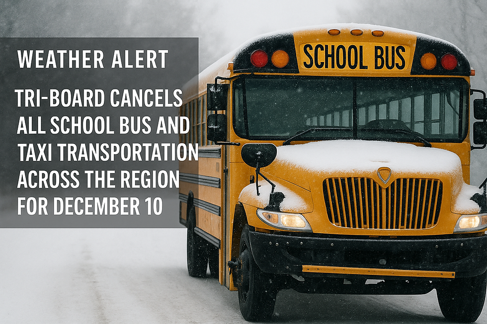 Tri-Board Cancels All School Bus and Taxi Transportation Across the Region for December 10