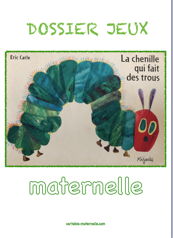 DOSSIER JEUX LA CHENILLE QUI FAIT DES TROUS