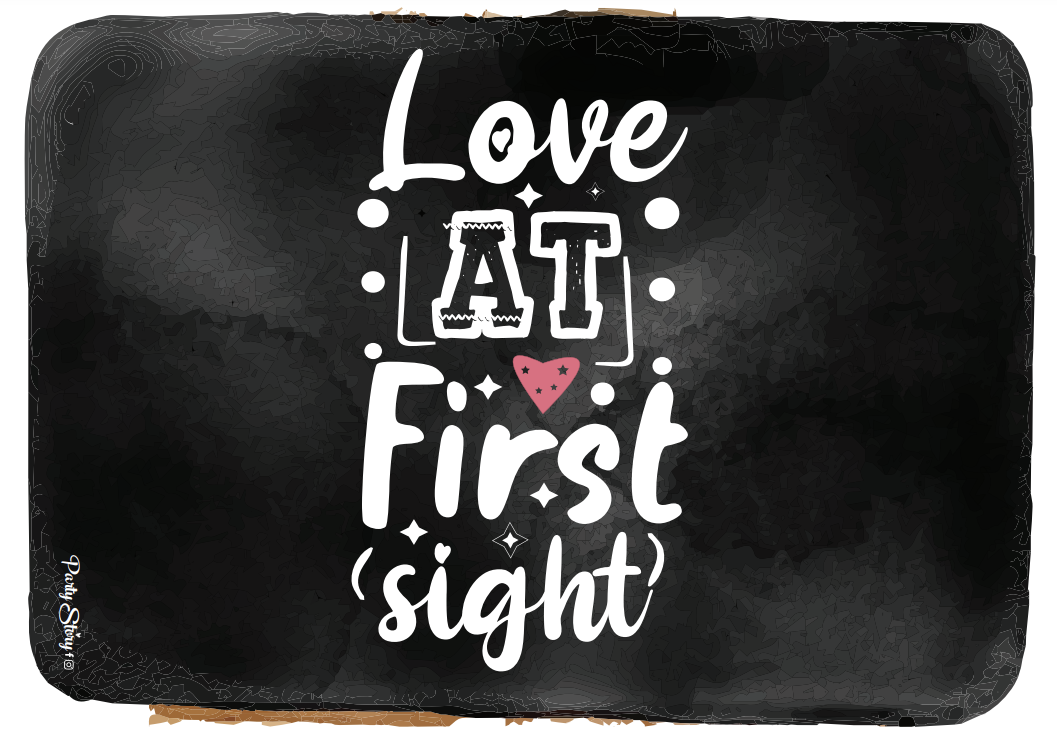 שלט לשושבינים -Love at first sight