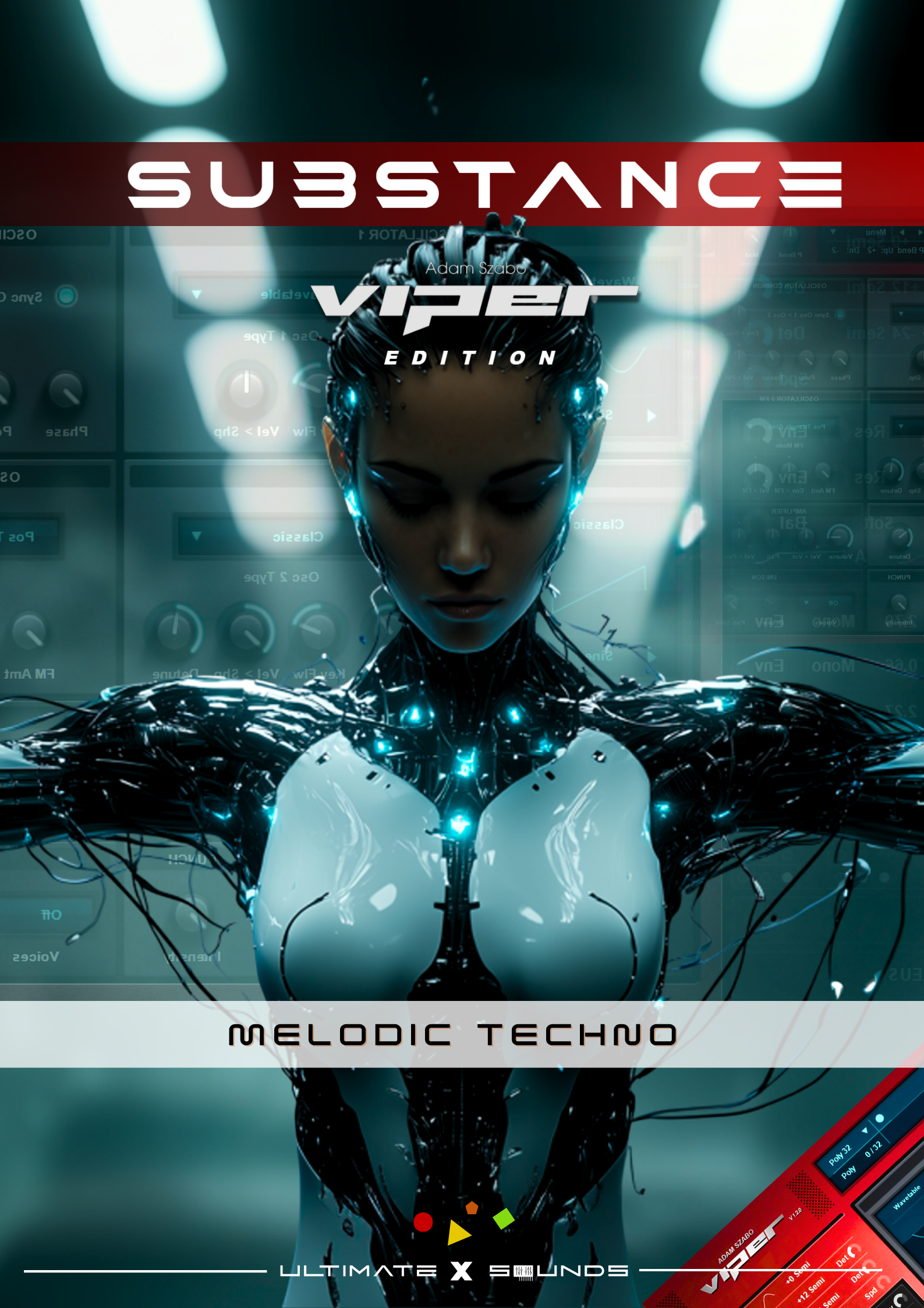SUBSTANCE - Melodic Techno Vol.1 VIPER EDITION Soundset