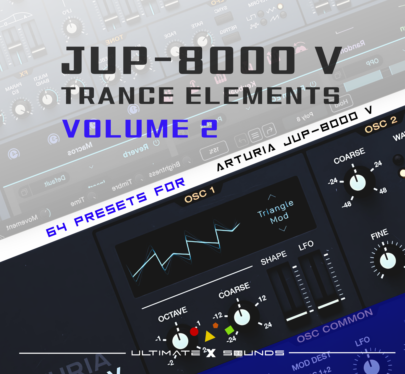 Trance Elements Vol.2 Arturia JUP-8000 by ULTIMATE X SOUNDS