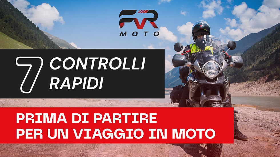 7 controlli rapidi prima di partire per un viaggio in moto