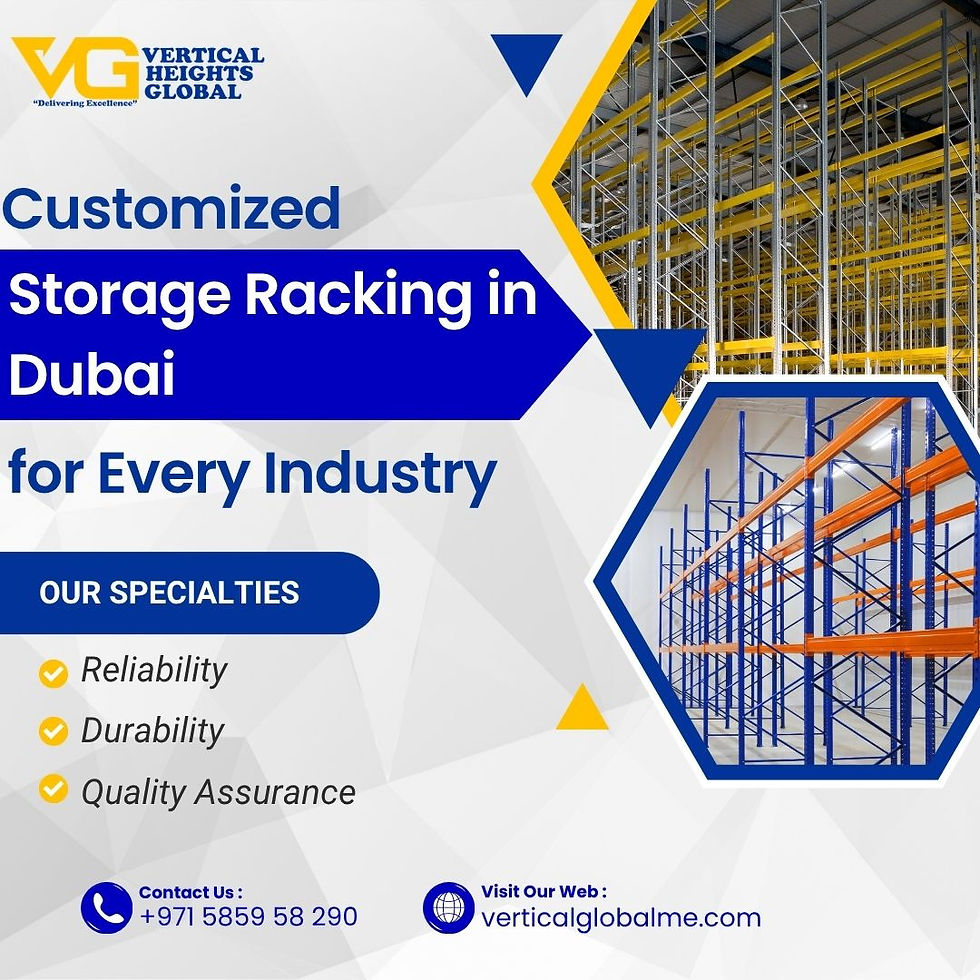 Customized Storage Racking in Dubai for Every Industry