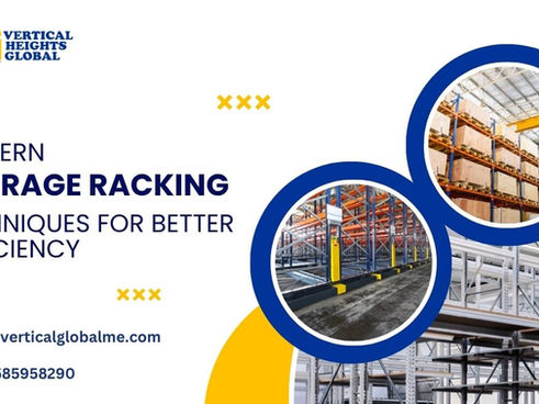 Modern Storage Racking Techniques for Better Efficiency
