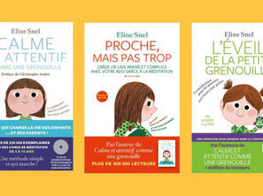 Eline Snel : Calme et attentif comme une grenouille