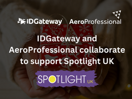 IDGateway and AeroProfessional Charity Collaboration With Spotlight UK