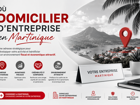 La domiciliation d'entreprise en Martinique permet aux entrepreneurs de bénéficier d'une adresse professionnelle et d'un accompagnement pour développer leur activité.