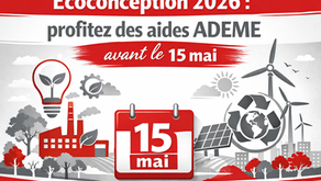 Aide ADEME écoconception 2026 date limite financement entreprise durable