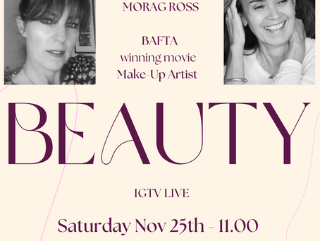 IGTV live with Hollywood Make-up Legend Morag Ross