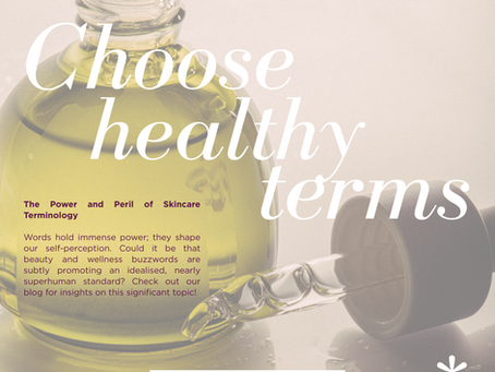 Is Our Beauty Language Doing More Harm Than Good? 