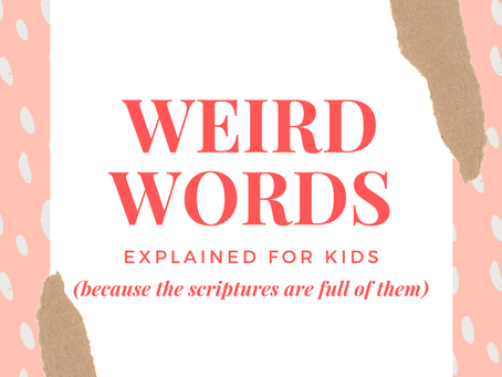 Weird Words Week 9