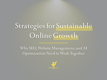 Text on gray background reads: "Strategies for Sustainable Online Growth" highlighted in yellow, with "SEO, Website Management, and AI" below, and a logo at bottom.