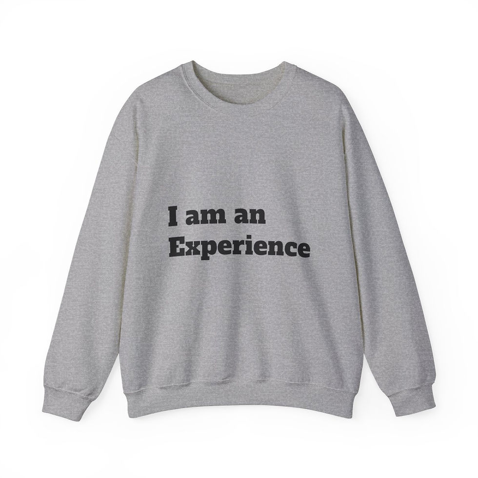 Thumbnail: I am an Experience: Black font: Unisex Heavy Blend™ Crewneck Sweatshirt