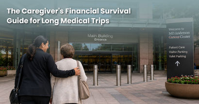 The Caregiver's Financial Survival Guide for Long Medical Trips