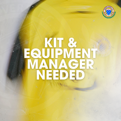Kit & Equipment Manager Needed