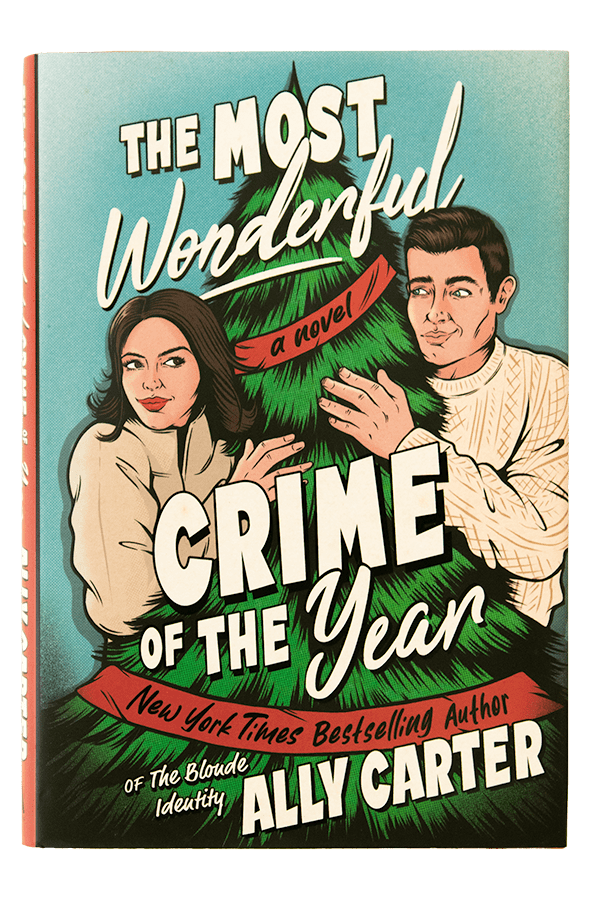book cover of The Most Wonderful Crime of the Year by Ally Carter