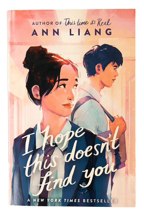 book cover of I Hope This Doesn't Find You by Ann Liang