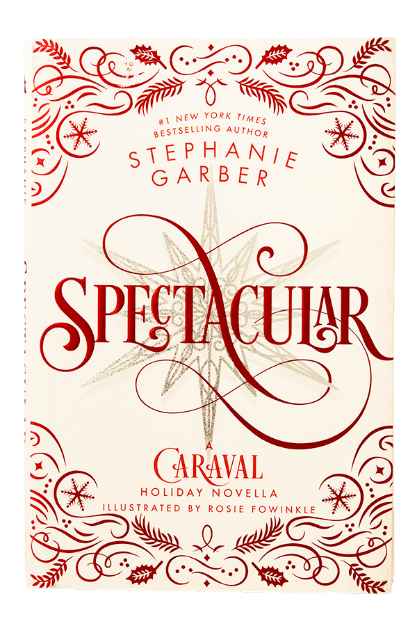 book cover of Spectacular by Stephanie Garber