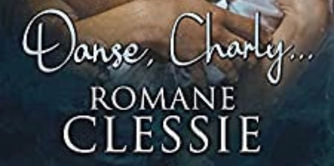 CLESSIE Romane – Danse,Charly …