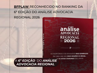 BFPlaw reconhecido no ranking da 6ª edição do Análise Advocacia Regional 2026