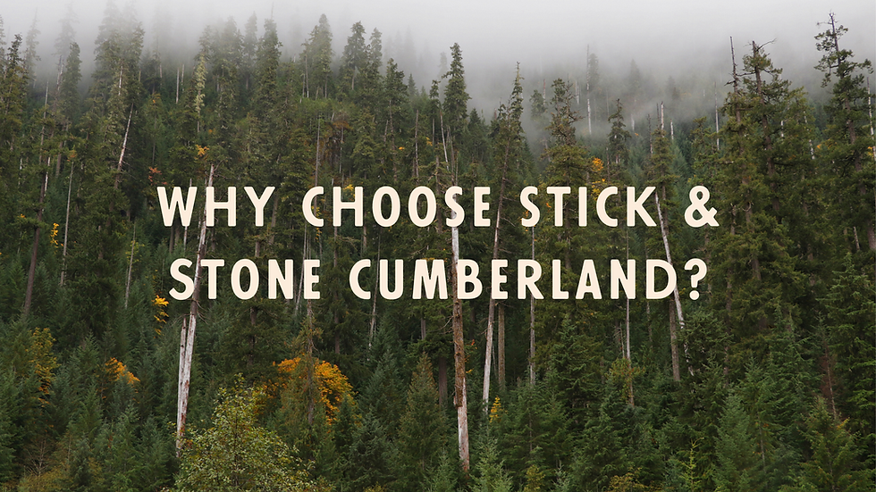 Why Choose Stick & Stone Cumberland?