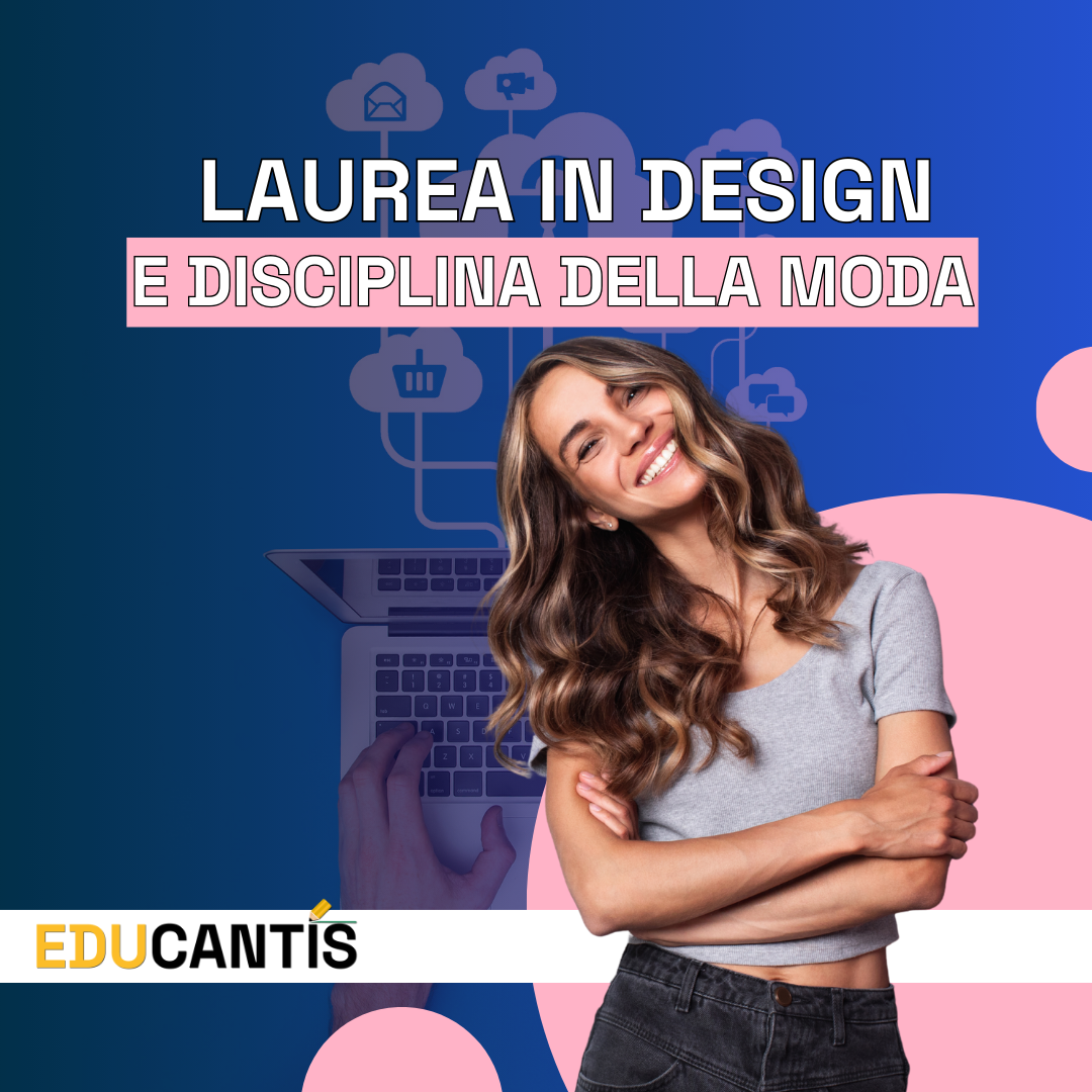 LAUREA IN DESIGN E DISCIPLINE DELLA MODA - FORMULA LIGHT (L-3)