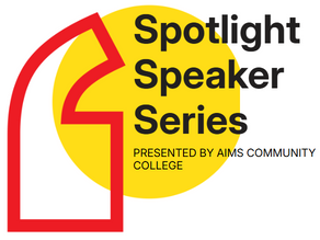Aims Community College: Spotlight Speaker Series