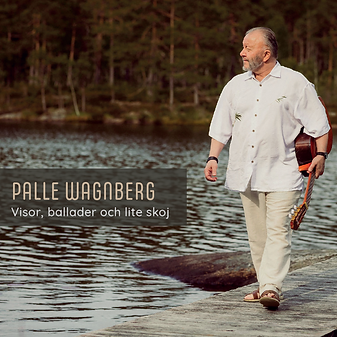 Palle Wagnberg Album Visor, ballader och lite skoj