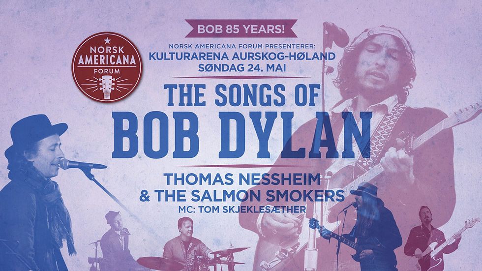 THE SONGS OF BOB DYLAN - Vi feirer Dylans 85-års dag på Bjørkelangen!