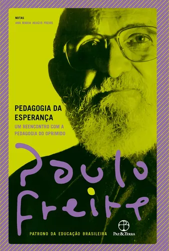 paulo freire pedagogia da esperanca