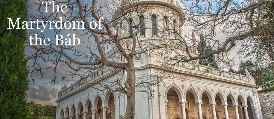 Commemorating the Martyrdom of the Bab