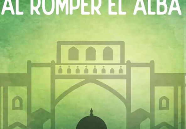 Al Romper el Alba - At Break of Dawn