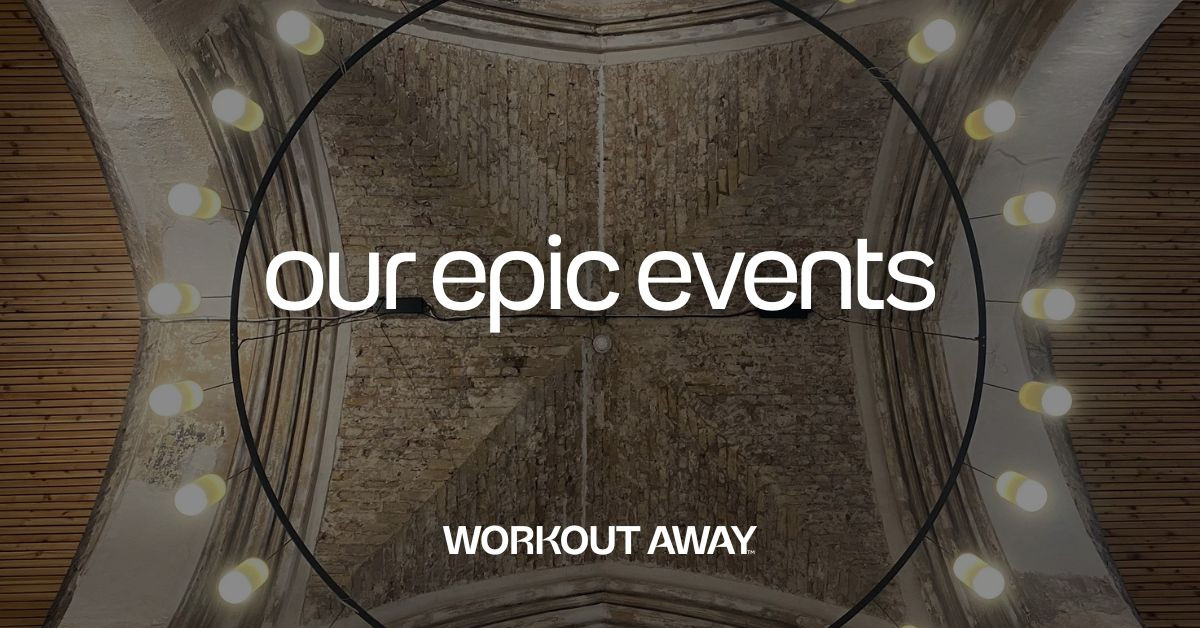 Workout Events Unique Events | Workout Away