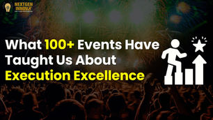 What 100+ Events Have Taught Us About Execution Excellence
