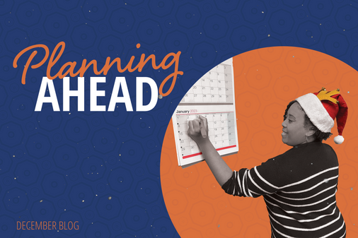 PLANNING AHEAD