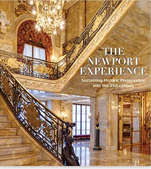 The Newport Experience: Sustaining Historic Preservation into the 21st Century