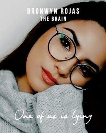 Bronwyn Rojas One of us is Lying (Book): Bronwyn Rojas (ENTJ)
